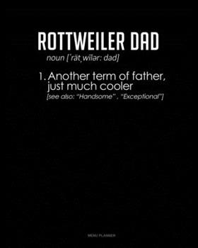 Paperback Rottweiler Dad Definition: Menu Planner Book