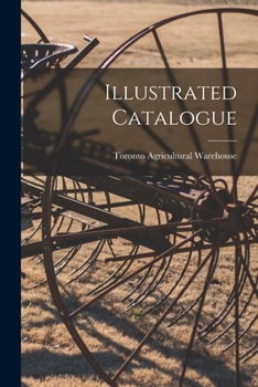 Paperback Illustrated Catalogue [microform] Book