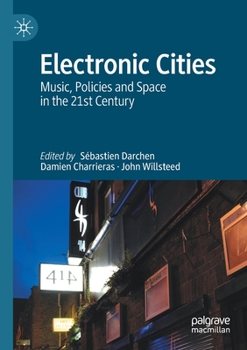 Paperback Electronic Cities: Music, Policies and Space in the 21st Century Book