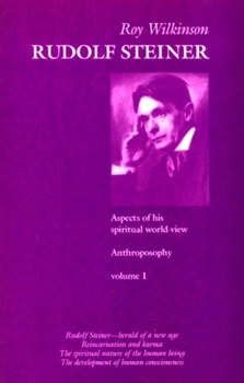 Paperback Rudolf Steiner: Aspects of His Spiritual World-View Book