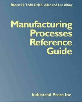 Paperback Manufacturing Processes Reference Guide Book