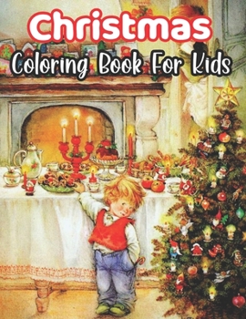 Paperback Christmas Coloring Book For Kids: Fun Children's Christmas Gift or Present for Toddlers & Kids Book