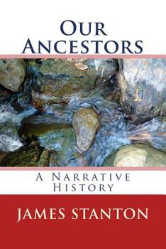 Paperback Our Ancestors: A Narrative History Book