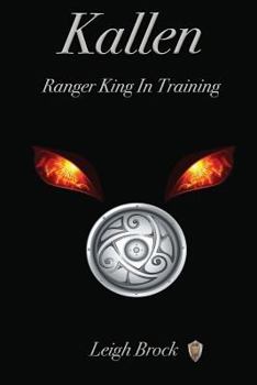 Paperback Kallen: : Ranger King In Training Book