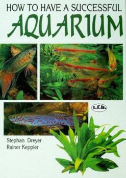 Hardcover Have a Successful Aquarium Book