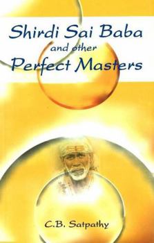 Paperback Shirdi Sai Baba and Other Perfect Masters Book