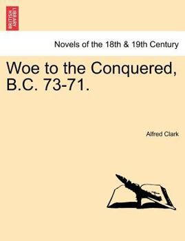 Paperback Woe to the Conquered, B.C. 73-71. Book