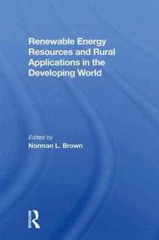 Paperback Renewable Energy Resources and Rural Applications in the Developing World Book