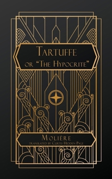 Paperback Tartuffe: or, The Hypocrite Book
