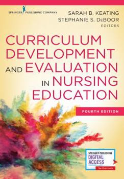 Curriculum Development and Evaluation in Nursing