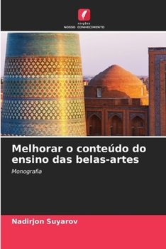 Paperback Melhorar o conteúdo do ensino das belas-artes [Portuguese] Book