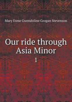 Our Ride Through Asia Minor 1