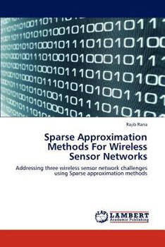 Paperback Sparse Approximation Methods For Wireless Sensor Networks Book