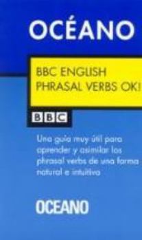 Paperback Bbc English Phrasal Verbs Ok (Spanish Edition) [Spanish] Book