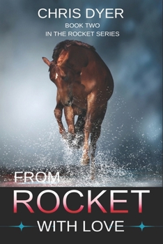 Paperback From Rocket With Love: Book Two The Rocket Series Book