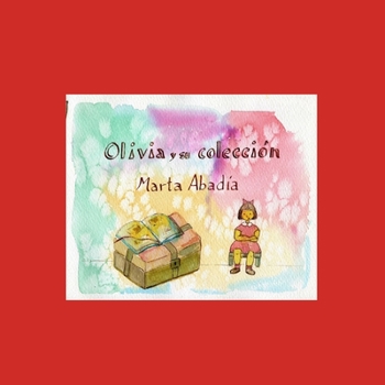 Paperback Olivia y su colección: Un cuento para niños [Spanish] Book