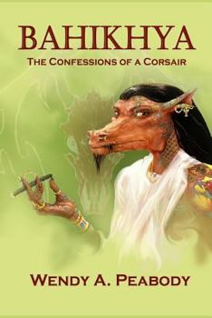 Paperback Bahikhya: The Confessions of a Corsair Book