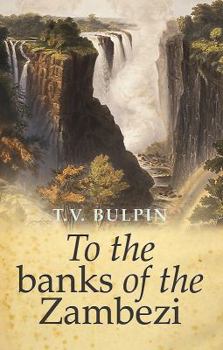 Paperback To the Banks of the Zambezi Book