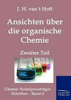 Paperback Ansichten über die organische Chemie [German] Book