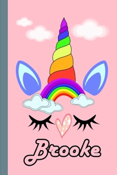 Brooke: Personalized Unicorn Sketchbook For Girls With Pink Name: Brooke: Personalized Unicorn Sketchbook For Girls With Pink Name Doodle, Sketch, Create!