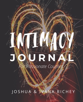 Paperback Intimacy Journal for Passionate Couples Book