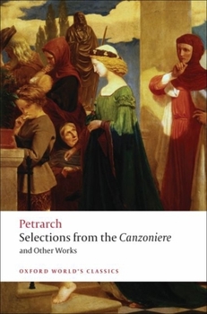 Paperback Selections from the Canzoniere and Other Works Book