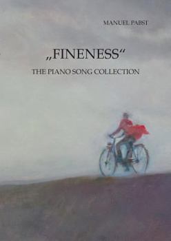 Paperback Fineness: The Piano Song Collection [German] Book