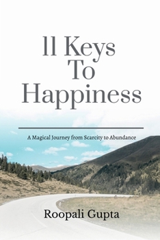 Paperback 11 Keys To Happiness: A Practical Guide to Happy Living Book