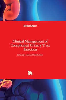 Hardcover Clinical Management of Complicated Urinary Tract Infection Book
