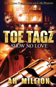 Paperback Toe Tagz: Show No Love Book