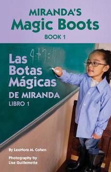 Paperback Miranda's Magic Boots Book 1: Las Botas Magicas de Miranda Libro 1 Book