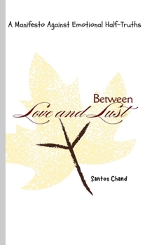 Paperback Between Love and Lust Book