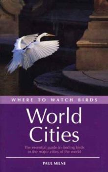 Paperback Where to Watch Birds in World Cities Book