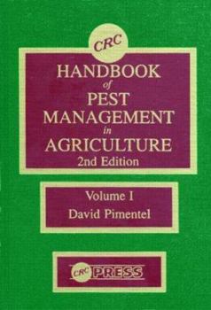 Hardcover CRC Handbook of Pest Management in Agriculture, Second Edition, Volume I Book