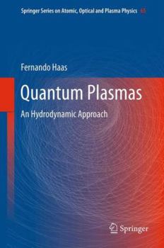 Paperback Quantum Plasmas: An Hydrodynamic Approach Book