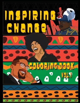 Paperback Inspiring Change: Coloring Book vol. 1 [Large Print] Book