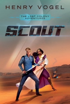 Scout : The Lost Colony Adventures