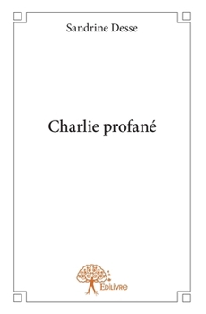 Paperback Charlie profané [French] Book