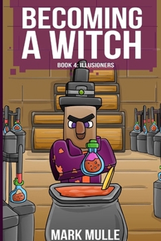 Paperback Becoming a Witch Book 4: Illusioners Book