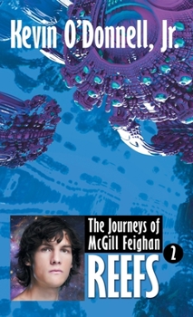 Reefs - Book #2 of the Journeys of McGill Feighan