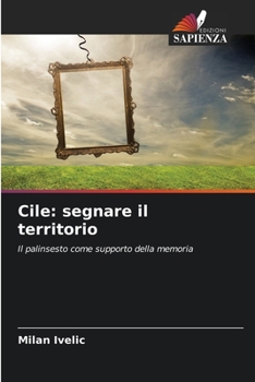 Paperback Cile: segnare il territorio [Italian] Book