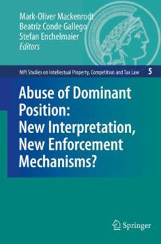 Paperback Abuse of Dominant Position: New Interpretation, New Enforcement Mechanisms? Book