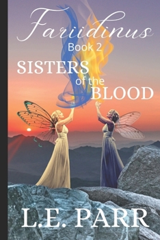 Sisters of the Blood - Book #2 of the Fariidinus