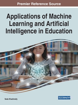 Hardcover Applications of Machine Learning and Artificial Intelligence in Education Book