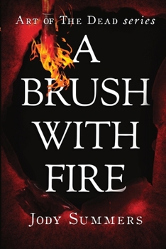 Paperback A Brush with Fire Book