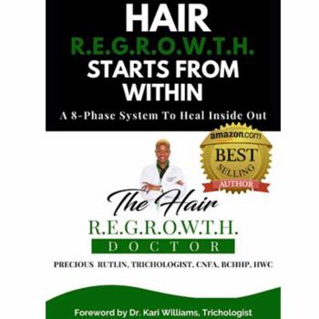 Paperback Hair R.E.G.R.O.W.T.H. Starts From Within: A 8-Phase System To Heal Inside Out Book