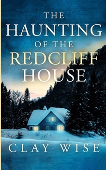 Paperback The Haunting of the Redcliff House Book