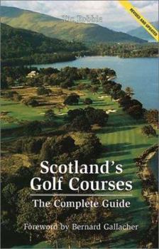 Hardcover Scotland's Golf Courses: The Complete Guide Book