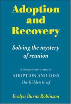 Paperback Adoption and Recovery: Solving the mystery of reunion Book