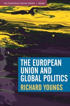 Paperback The European Union and Global Politics Book
